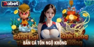 Bắn Cá Tôn Ngộ Không DABET Săn Boss Thần Thoại Cực Cuốn