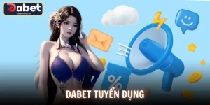 DABET Tuyển Dụng - Cơ Hội Việc Làm Môi Trường Năng Động